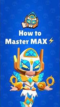 How To Master Max ⚡