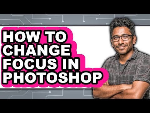 How to Change Focus in Photoshop (only Way)