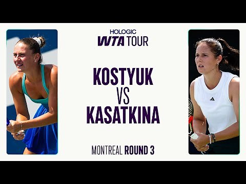 Marta Kostyuk vs. Daria Kasatkina | 2025 Montreal Round 3 | WTA Match Highlights