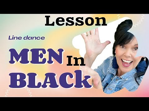MEN IN BLACK line dance tutorial. Beginner