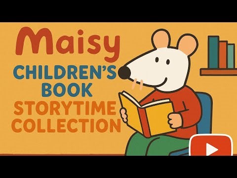 🐭 Maisy Childrens Books Storytime Collection 📖