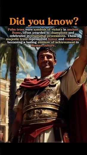 Why Palm Trees Symbolized Victory in Ancient Rome