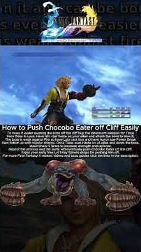 Final Fantasy X - How to Push Chocobo Eater Off Cliff Easily Easily