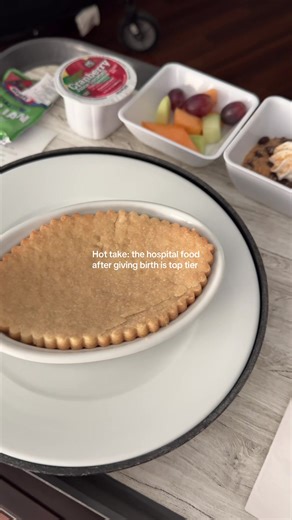 Why I Love Hospital Food After Giving Birth