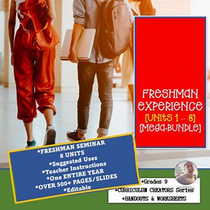 FRESHMAN EXPERIENCE UNITS 1 - 8 [FULL YEAR CURRICULUM] [MEGA-Bundle]