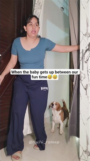 When the baby gets up between our fun time