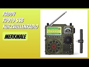 BEWERTUNG (2025): Raddy RF919 SSB Kurzwellenradio. Infos