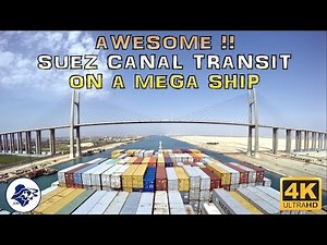 One of the world's biggest ship transiting Suez Canal - Time Lapse 4k - The Seawolf