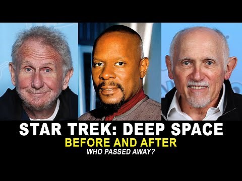 Star Trek: Deep Space Nine Cast, Then and Now 2025 | Who Passed Away?