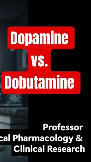 Dopamine vs.Dobutamine