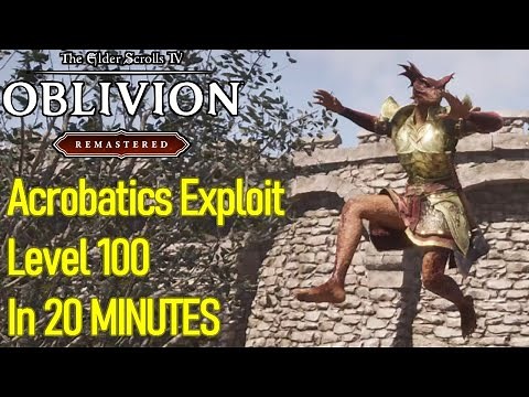 FAST Acrobatics Leveling Exploit, Level up to 100 EASY in The Elder Scrolls 4 Oblivion Remastered