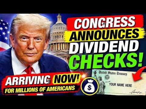 Congress Announces Dividend Checks ARRIVING NOW for Millions of Americans!