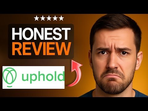 Uphold 2025 Review – Pros & Cons: Is it Really Worth Using?