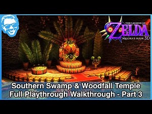 Southern Swamp & Woodfall Temple - The Legend of Zelda Majora's Mask 3D Walkthrough - Part 3 [4k]