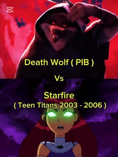Starfire Vs Death Wolf #Teen Titans 2003 - 2006 Vs #PIB