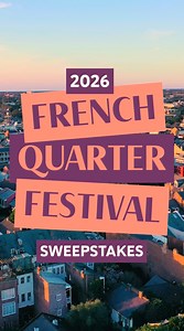 117K views · 1.8K reactions | FRENCH QUARTER FESTIVAL SWEEPSTAKES...