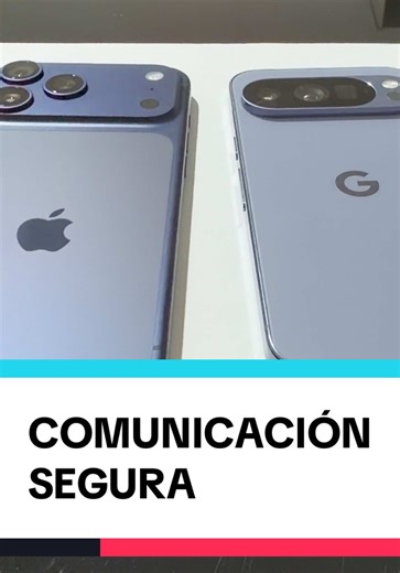 Celulares Encriptados: iPhone 17 Pro Max vs Google Pixel