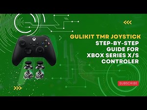 FIX STICK DRIFT! Xbox Series X/S Controller Gulikit TMR Joystick Installation Guide