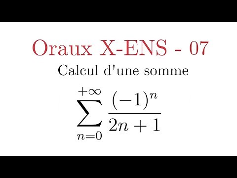 Oraux X-ENS - 07 - Calcul d'une somme
