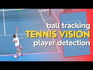 Tennis Vision: Ball Tracking / Player Detection using OpenCV