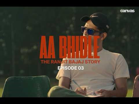 Episode 3 | Aa Bhidle The Ranjit Bajaj Story