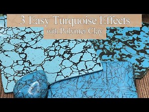 3 Shades of Turquoise - Easy Faux Turquoise with Polymer Clay