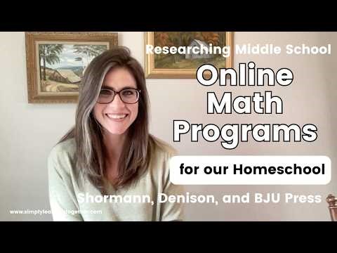 Online Math Programs for Homeschool - What I Learned about Shormann, Denison, and BJU Press