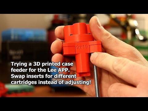 Lee APP - 3D printed case feeder - No more adjusting!