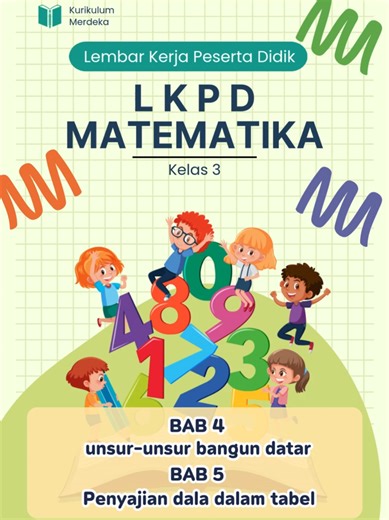 BAGIAN 1 LKPD | 📚✨ Belajar Matematika jadi lebih seru dan terarah! LKPD Matematika Kelas 3 ini membantu siswa memahami unsur-unsur bangun datar dan penyajian data dalam tabel dengan cara yang mudah dipahami. 👩‍🏫 Cocok untuk guru sebagai bahan ajar. 👨‍👩‍👧 Tepat untuk orang tua yang ingin mendampingi anak belajar di rumah. Yuk bantu anak lebih percaya diri menghadapi pelajaran Matematika! 💪📖 #LKPD #MatematikaKelas3 #GuruIndonesia #OrangTuaHebat #BelajarSeru