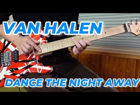 VAN HALEN - Dance The Night Away (Guitar Cover)