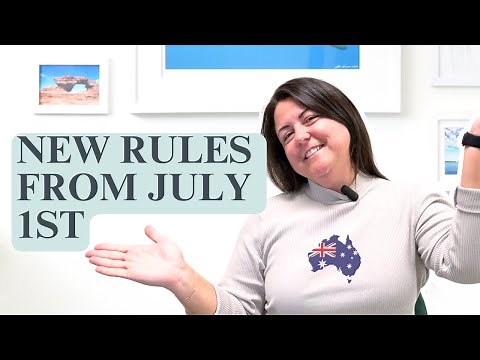 Visa Rules Are Changing on July 1, 2025 - Australia