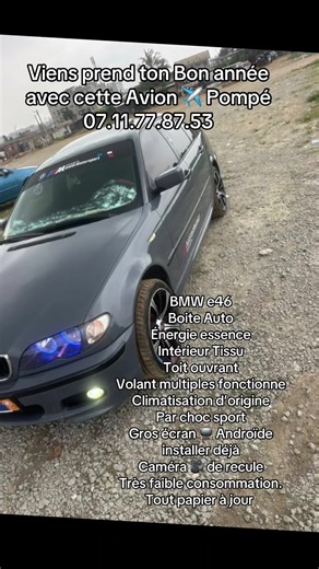 BMW e46 Boite Auto Énergie essence Intérieur Tissu Toit ouvrant Climatisation d’origine Par choc sport Gros écran 📺 Androïde installer déjà Caméra 🎥 de recule Très faible consommation. Tout papier à jour Numéro watsapp et appel : 07.11.77.87.53 #bmwe46 #visibilite