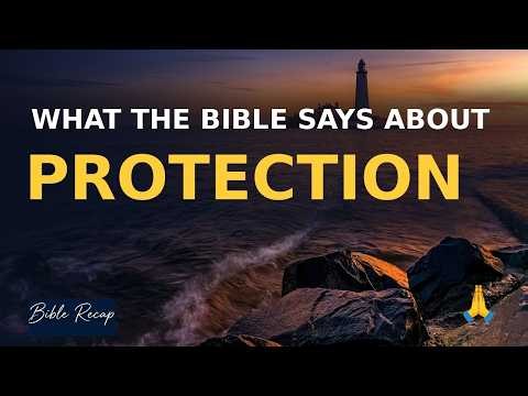 What the Bible Says About Protection