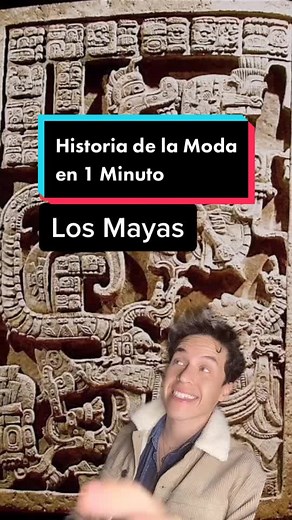 Historia de la Moda: La Vestimenta Maya