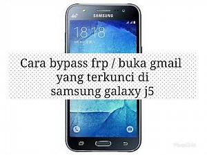 CARA REMOVE FRP SAMSUNG J5 /BUKA GMAIL YANG TERKUNCI DAN TYPE LAIN NYA TAMPA PC.OTG & SIDESYNC