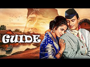 Guide (1965) SUPERHIT Full Movie | Dev Anand, Waheeda Rehman | Timeless Bollywood Masterpiece