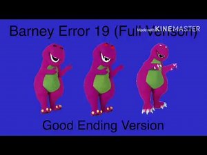 Barney Error 19 (Full Version) [Good Ending Version]