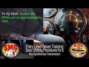 The Basics of Up and Down Shifting a Heavy Truck/Tractor non-synchronous transmission