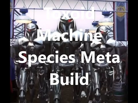 Stellaris Toxoids - Machine Species Meta Build