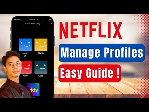 Netflix Manage Profiles - How to Manage Netflix Profiles
