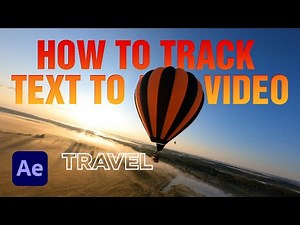 How to Track Text to Any Video in After Effects - Motion Tracking Tutorial