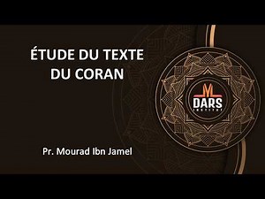 Etude du texte du Coran