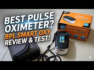 BPL Pulse Oximeter Review | Fingertip Smart Oxy Accuracy Test