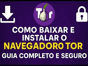 How to Download and Install Tor Browser (Complete and Safe Guide)