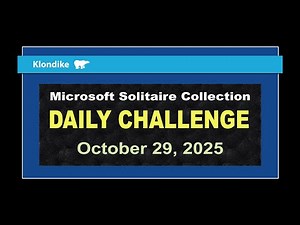 Microsoft Solitaire Collection | Daily Challenge October 29, 2025 | Klondike