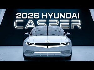 2026 Hyundai Casper | Interior, Exterior, Performance, and Price