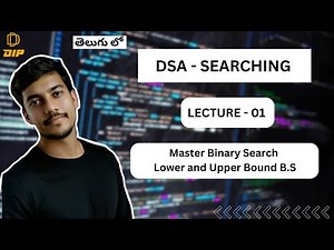 Master Binary Search: Lower Bound and Upper Bound || DSA || Searching || JAVA || In Telugu #dsa