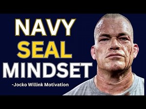 NAVY SEAL MINDSET - Best Motivational Speech Video (Jocko Willink Motivation)