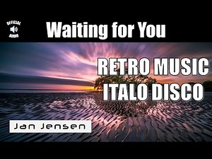 Jan Jensen - Waiting for You [Italo Disco / Synthpop / Electronic Synth Music] (Official Audio)