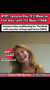 50K views · 1K reactions | #TBT: #CameronDiaz (21) Made her Film Debut with #TheMask (1994). She had no prior acting experience and was initially working as a model. The filmmakers auditioned over 12 actresses before selecting her for the role of #TinaCarlyle. Per cineatomy #jimcarrey #throwback #tb #throwbackthursday #keshawiththetea Follow my IG: https://www.instagram.com/keshawiththetea | Kesha With The Tea | Facebook